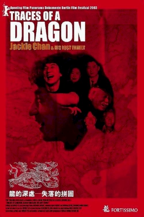 Traces of a Dragon: Jackie Chan & His Lost Family - poster