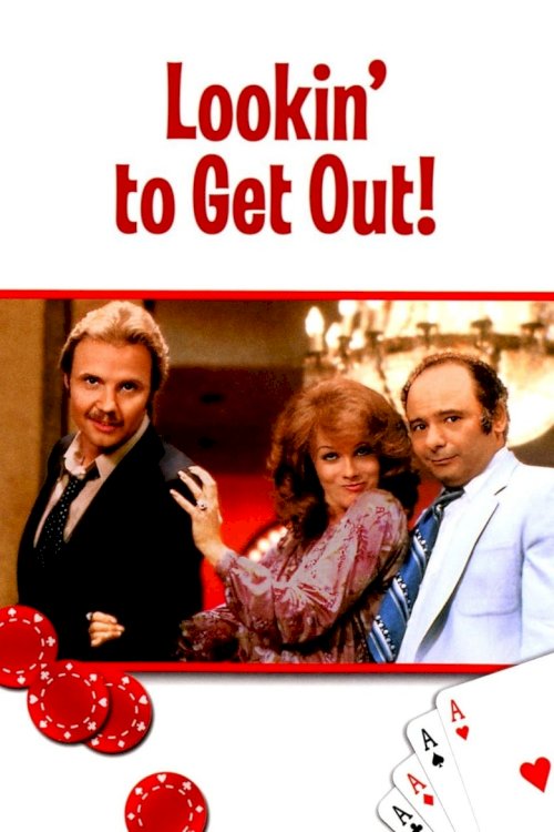 Lookin' to Get Out - poster