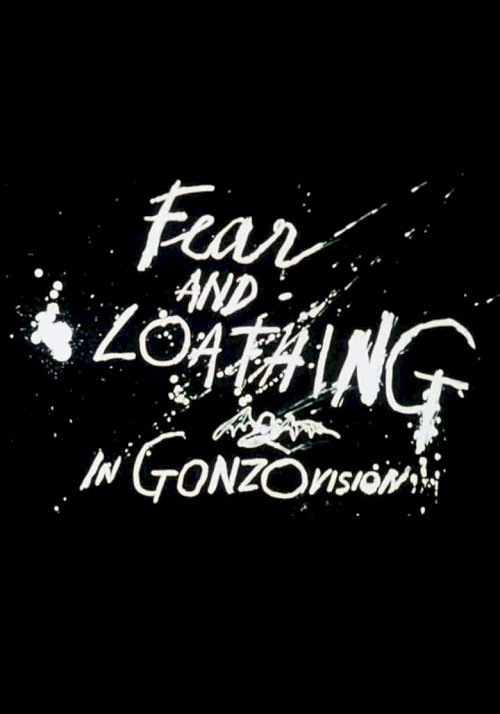 Fear and Loathing on the Road to Hollywood - постер