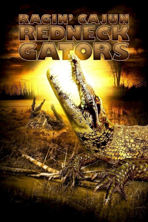 Ragin Cajun Redneck Gators - poster