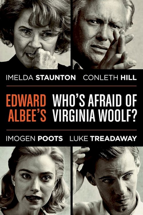 Национальный театр в прямом эфире: Эдвард Олби « Кто боится Вирджинии Вулф» ? - постер