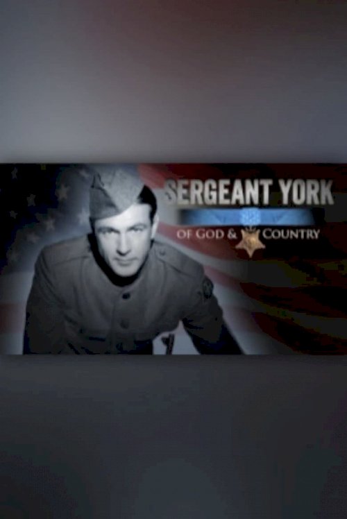 Sergeant York: Of God and Country - poster