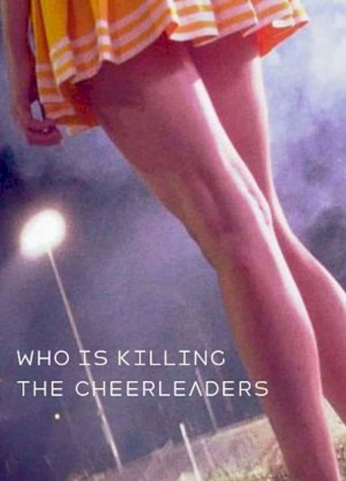 Who Is Killing the Cheerleaders? - poster