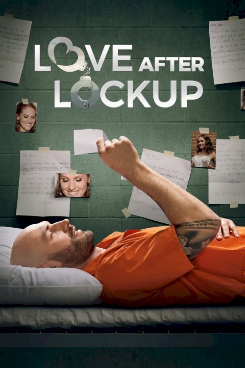 Love After Lockup - posters