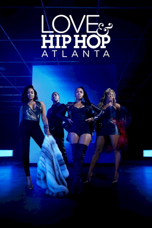 Love & Hip Hop Atlanta - poster