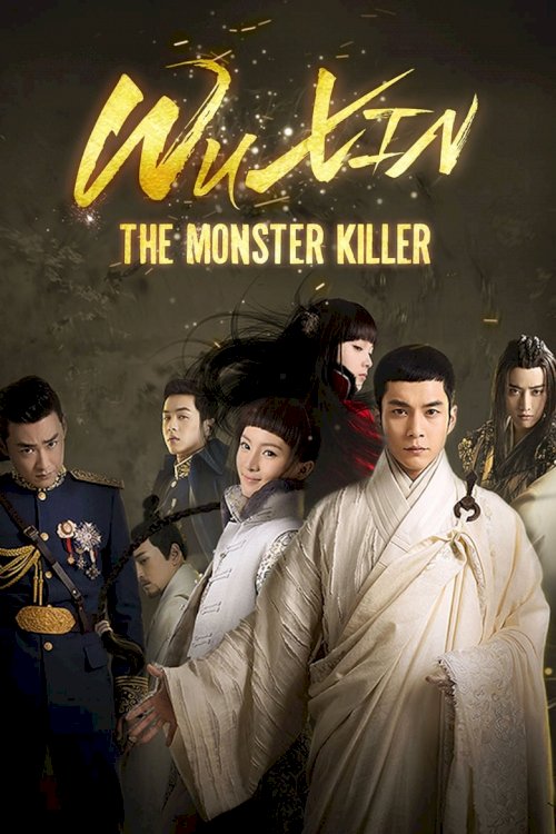 Wu Xin: The Monster Killer - posters