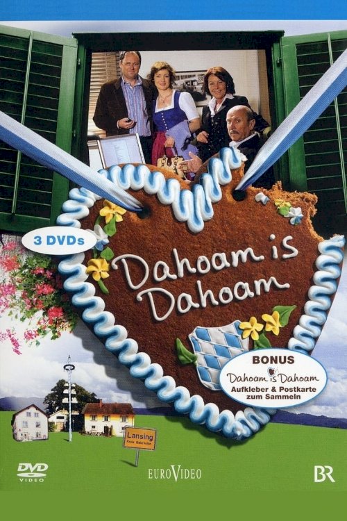 Dahoam is Dahoam - posters
