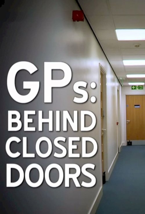 GPs: Behind Closed Doors - poster