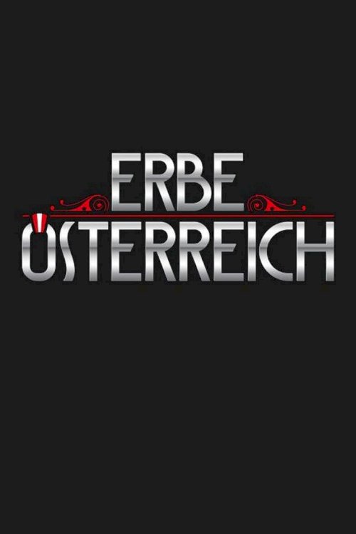 Erbe Österreich - poster