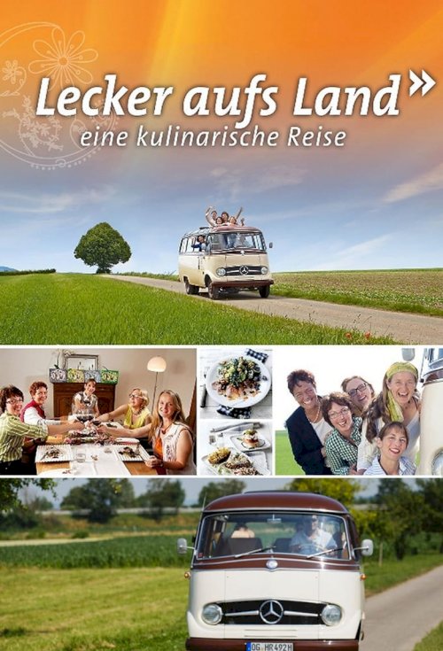 Delicious in the country - a culinary journey - poster
