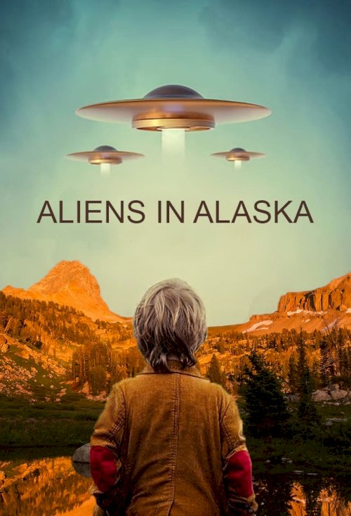 Aliens In Alaska - постер