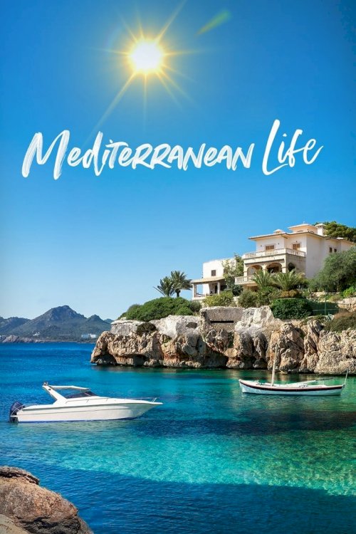 Mediterranean Life - постер