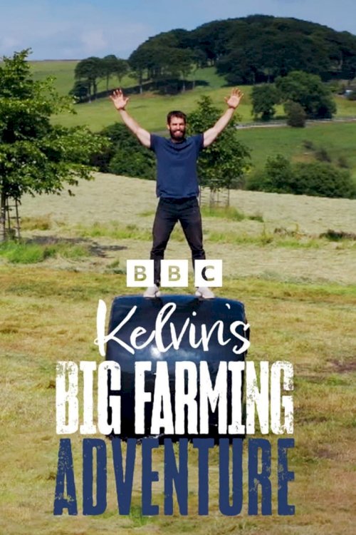 Kelvin's Big Farming Adventure - постер