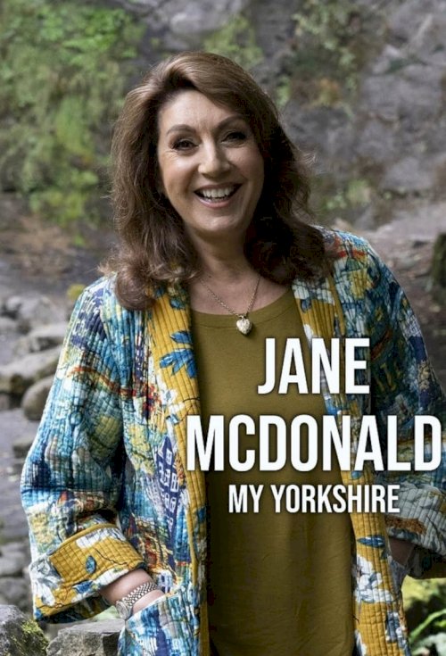 Jane McDonald: My Yorkshire - poster