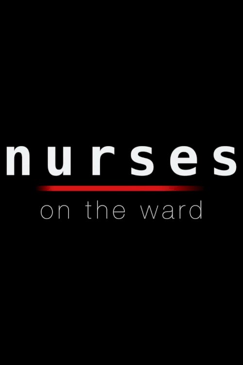 Nurses On The Ward - poster