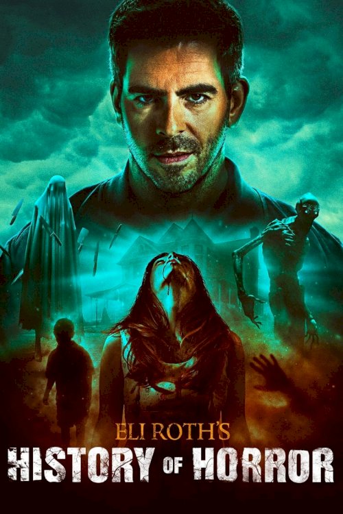 Eli Roth's History of Horror - poster