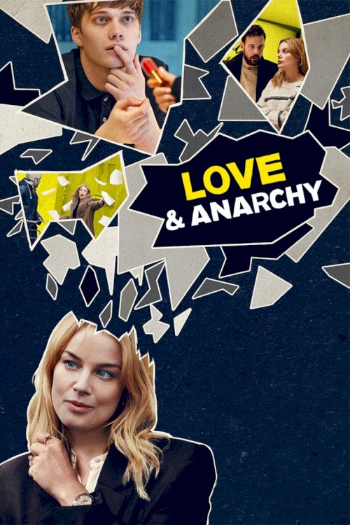 Mīlestība un anarhija - posters
