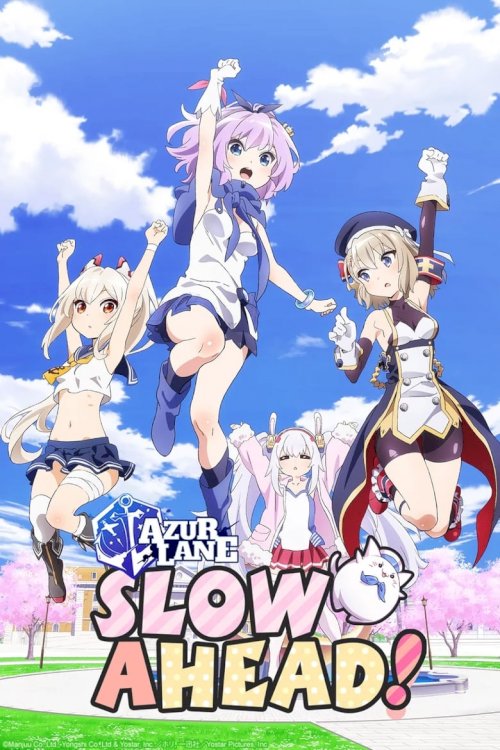 Azur Lane: Slow Ahead! - poster