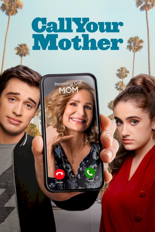 Call Your Mother - poster