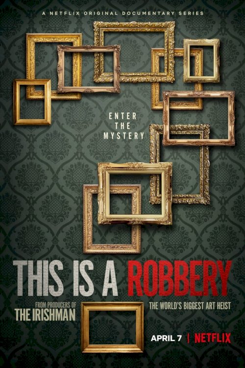 This is a Robbery: The World's Biggest Art Heist - poster