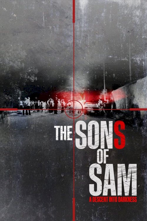 The Sons of Sam: A Descent Into Darkness - poster