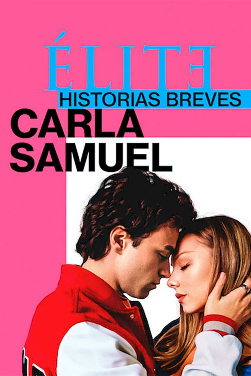 Elite Short Stories: Carla Samuel - poster