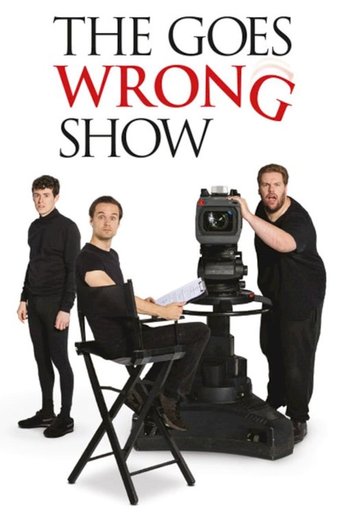 Show Goes Wrong - posters