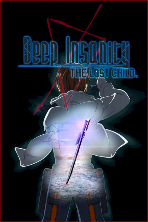 Deep Insanity THE LOST CHILD - poster
