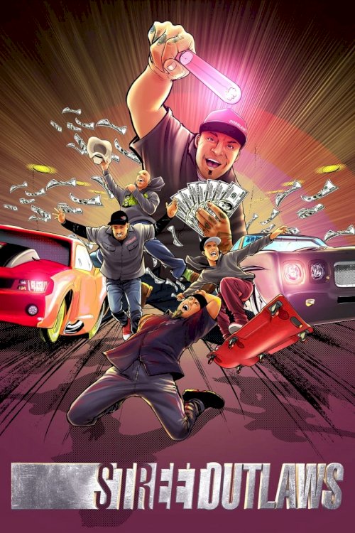 Street Outlaws - poster