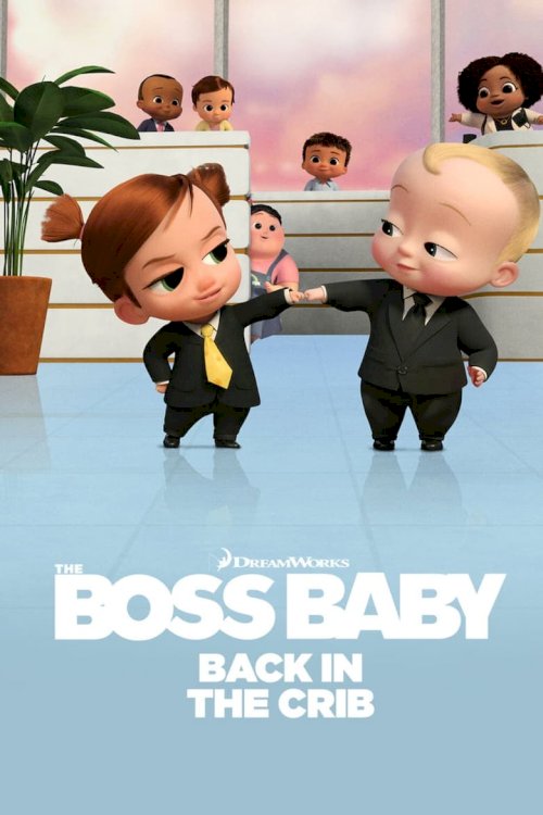 Boss Baby: atpakaļ gultiņā