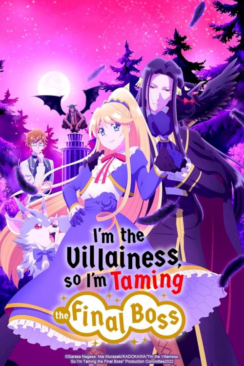 I'm the Villainess, So I'm Taming the Final Boss - poster