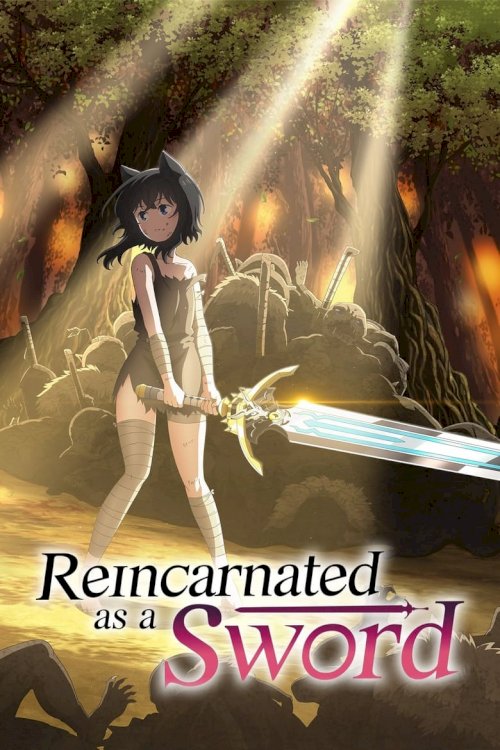 Reincarnated as a Sword - poster