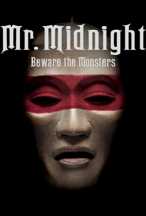Mr. Midnight: Beware the Monsters - poster