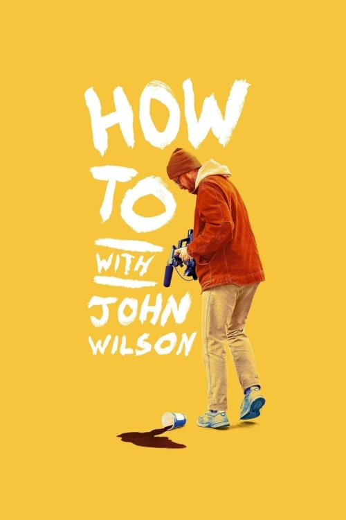 How To with John Wilson - poster