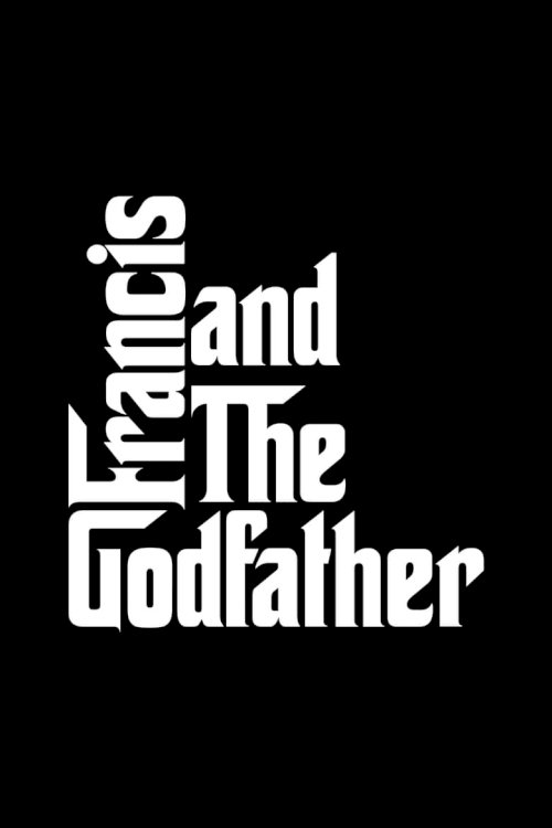 Francis and The Godfather - poster