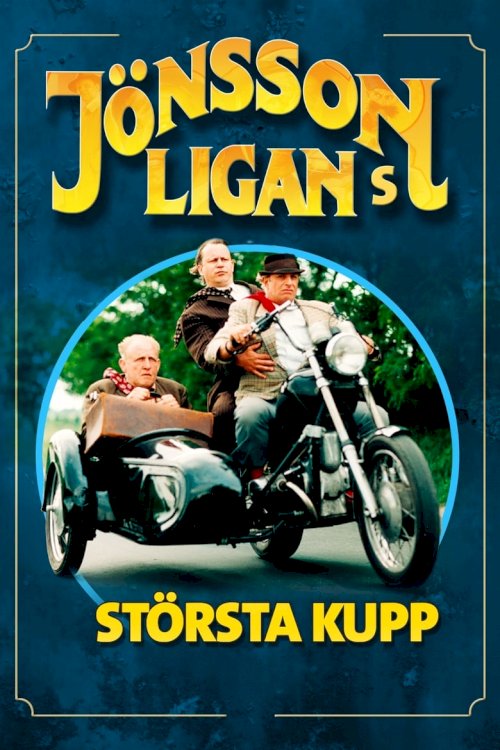 The Jönsson Gang's Greatest Robbery - poster