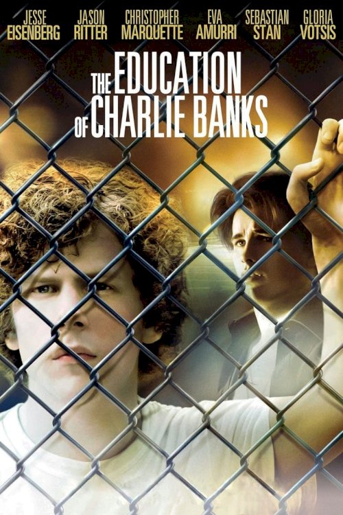 The Education of Charlie Banks - posters