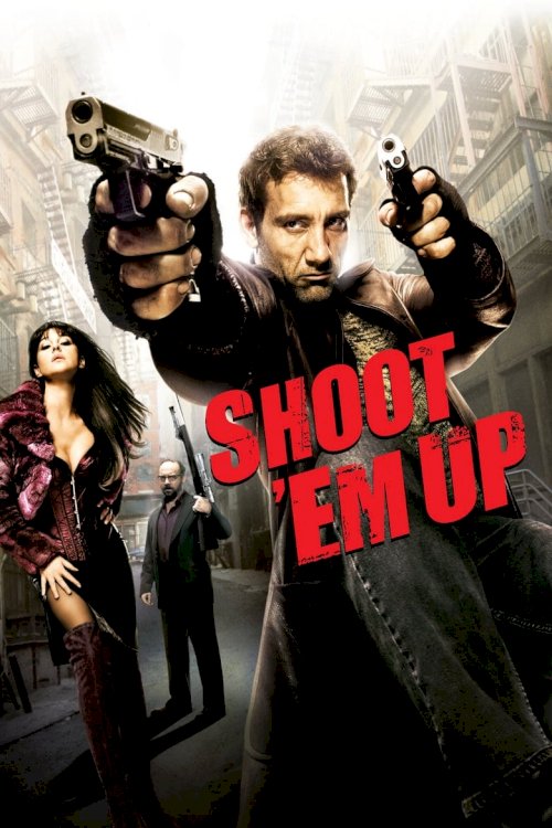 Shoot `Em Up - постер