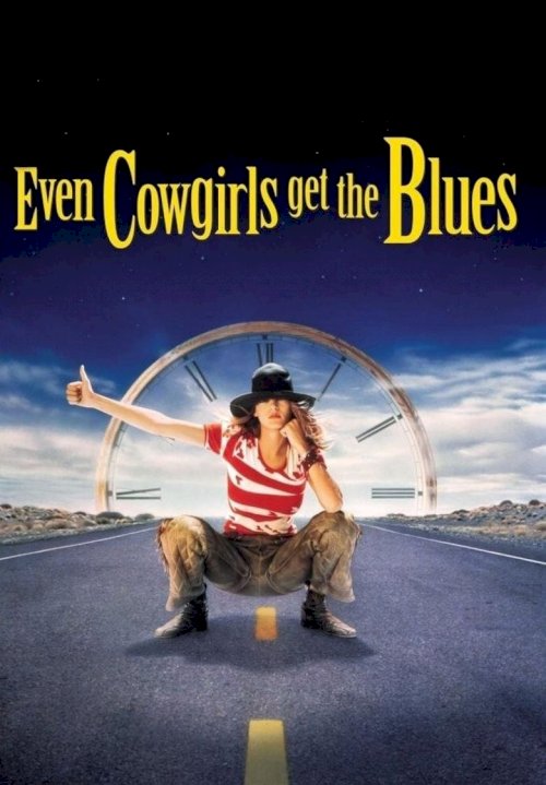 Even Cowgirls Get the Blues - poster