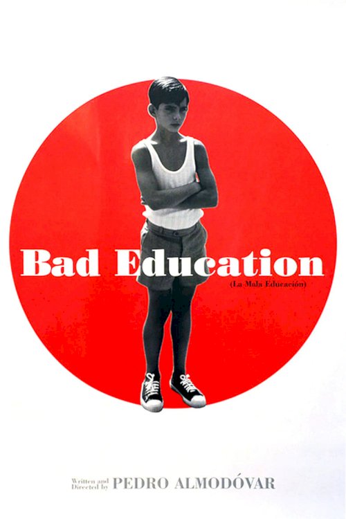 La mala educacion / Bad education - poster