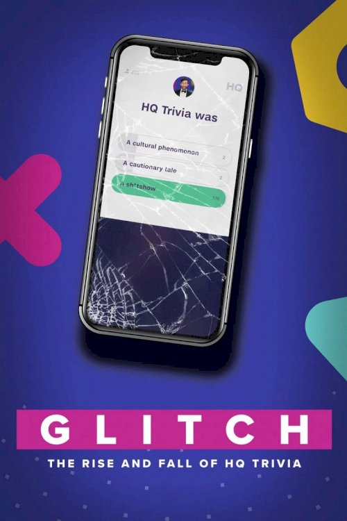 Glitch: The Rise & Fall of HQ Trivia - poster