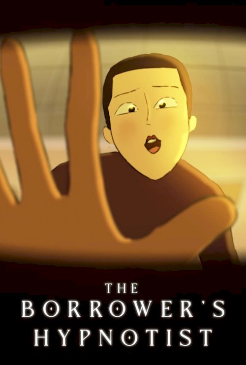 The Borrower's Hypnotist - poster