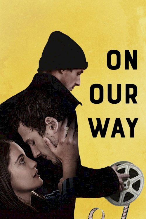 On Our Way - poster