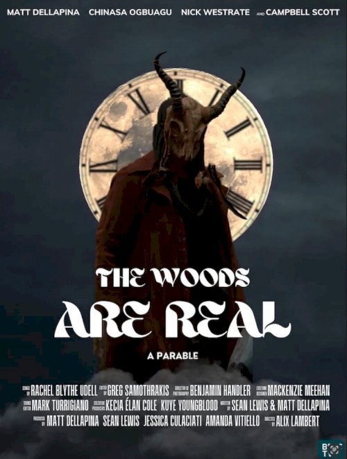 The Woods Are Real - posters