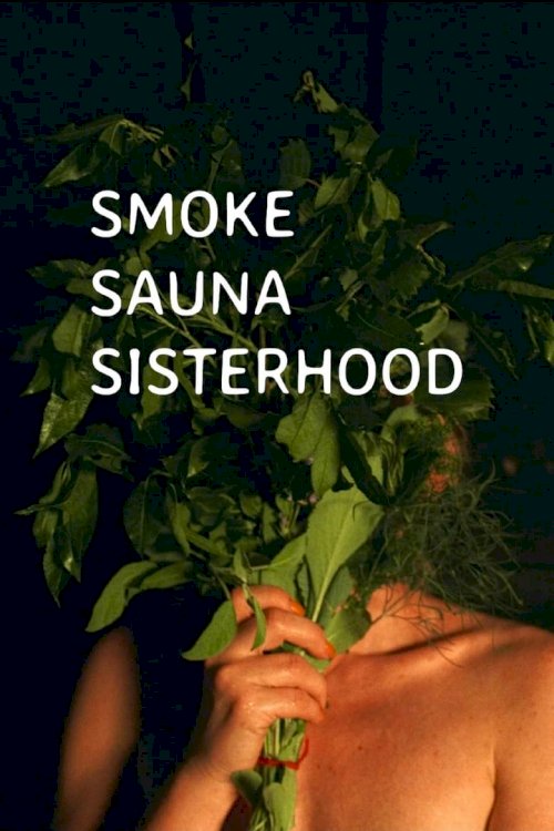 Smoke Sauna Sisterhood