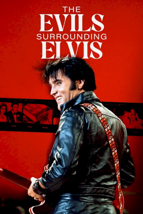 The Evils Surrounding Elvis - poster
