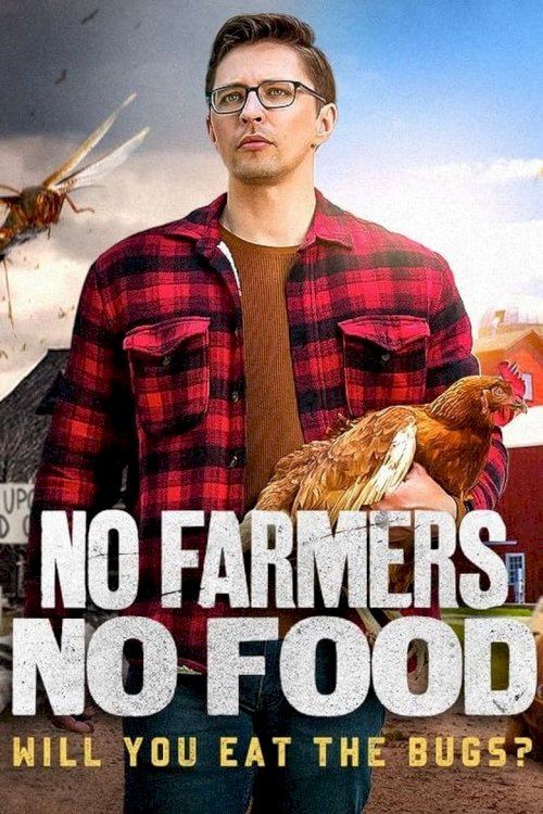 No Farmers No Food: Will You Eat the Bugs?
