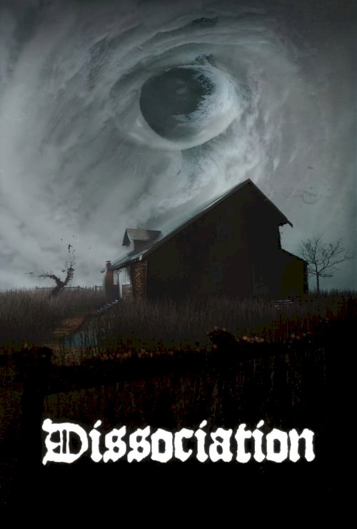 Dissociation - постер