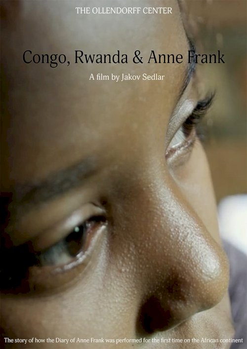 Congo, Rwanda & Anne Frank - poster