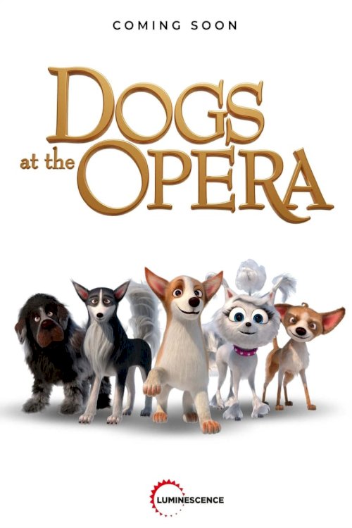 Dogs at the Opera - poster